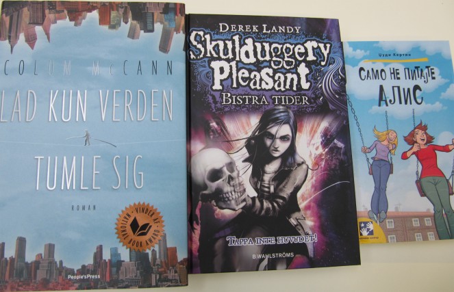 Colum McCann's Let the Great World Spin, Danish; Derek Landy's Skulduggery Pleasant Dark Days, Swedish; Judi Curtin's Don't Ask Alice, Serbian